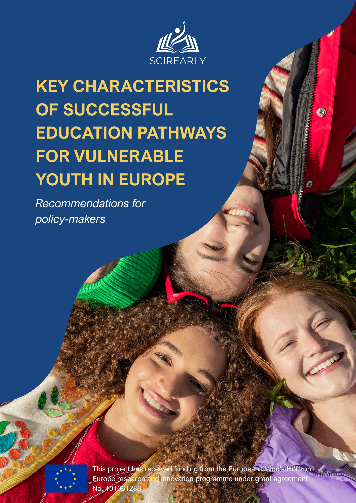 Recommendations for policy makers: Key Characteristics of Successful Education Pathways for Vulnerable Youth in Europe