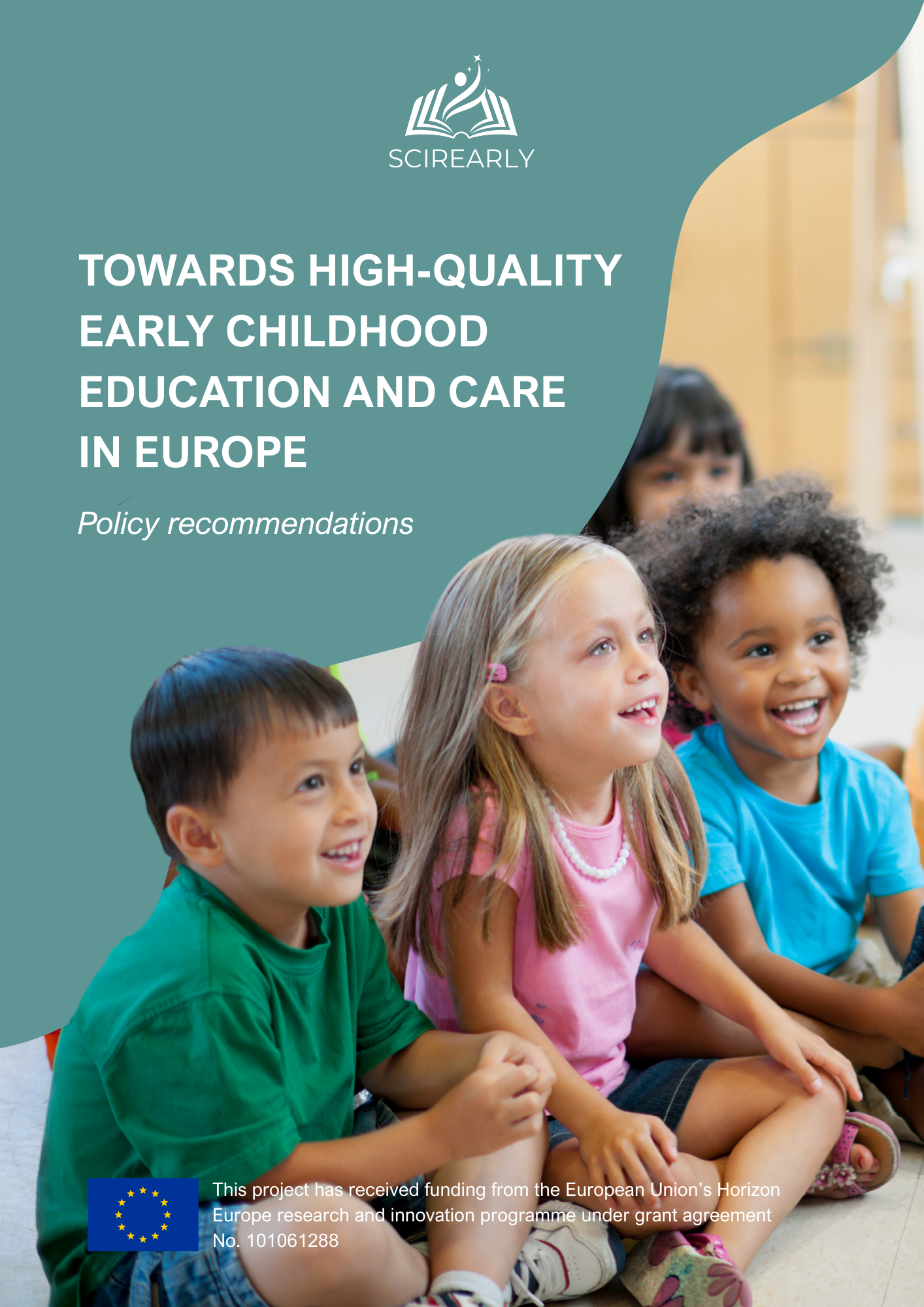 Policy Recommendations: Towards High-Quality Early Childhood Education and Care in Europe