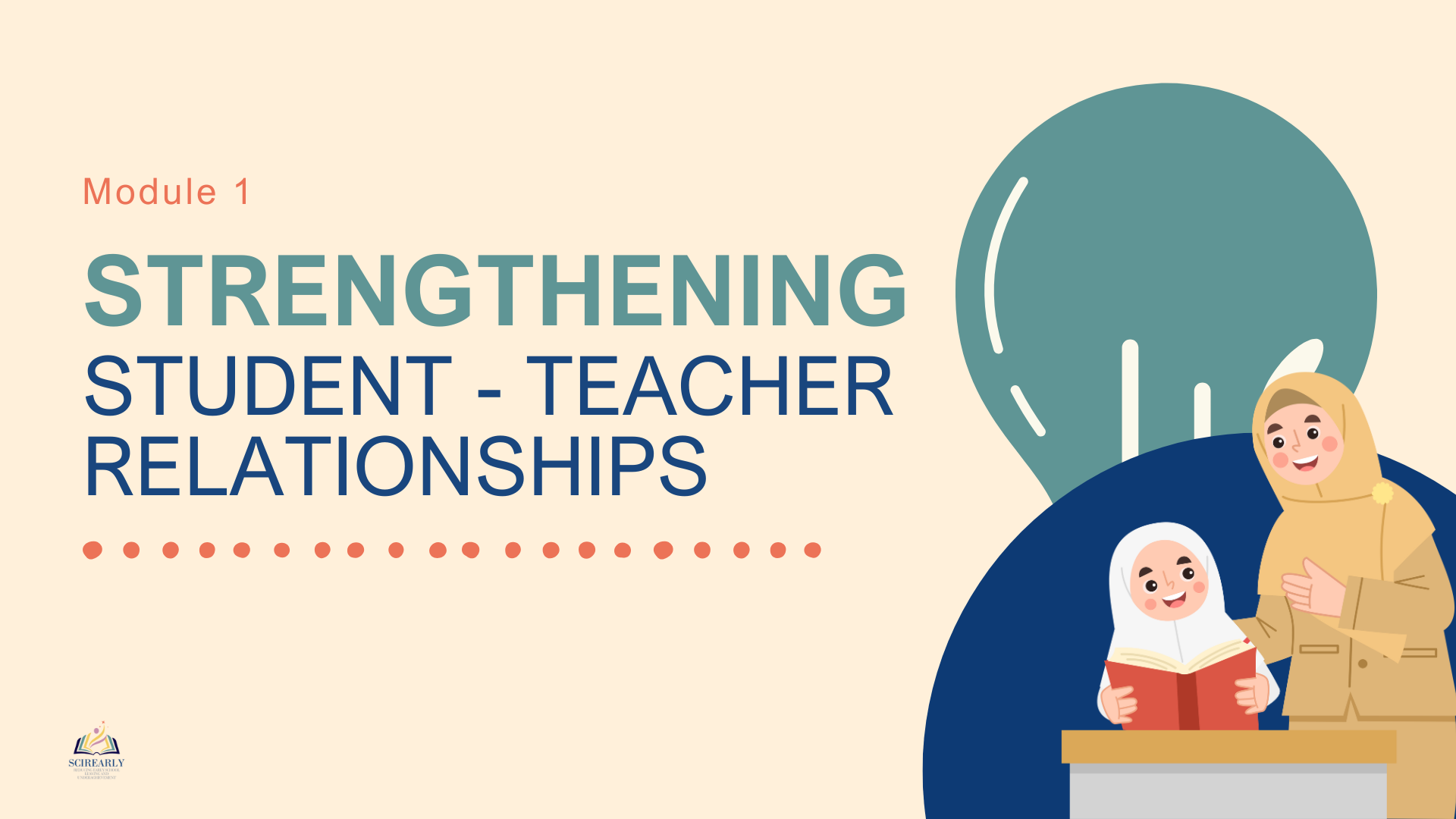Creating Successful Learning Environments: Module 1: Strengthening student–teacher relationships