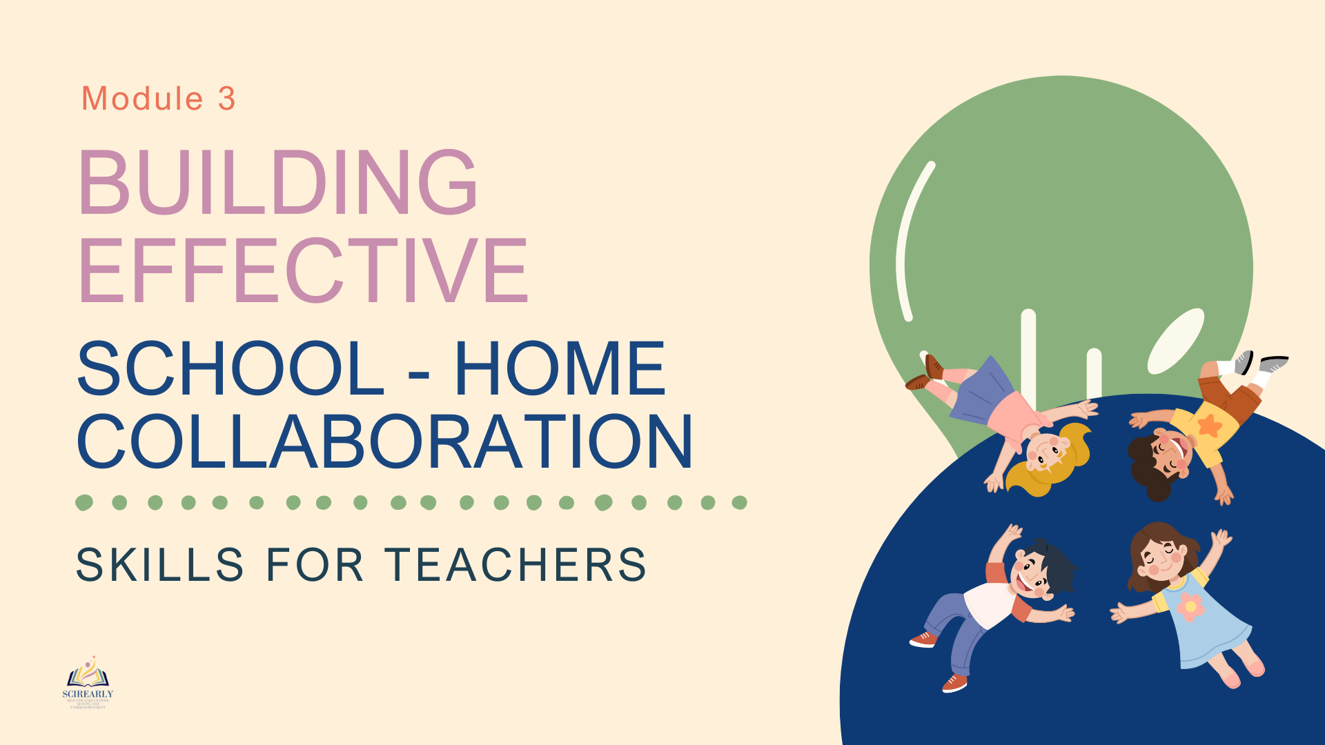 Creating Successful Learning Environments: Module 3: Building effective school–home collaboration